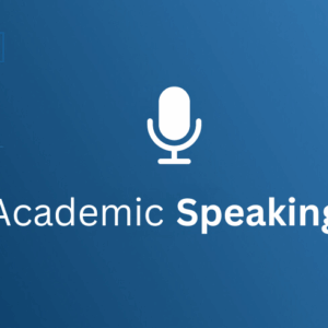 Academic Speaking