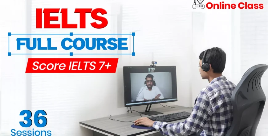 IELTS Full Course 36 Classes