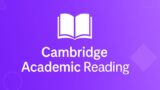Cambridge Academic Reading Tests